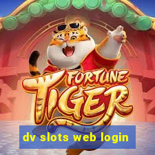 dv slots web login